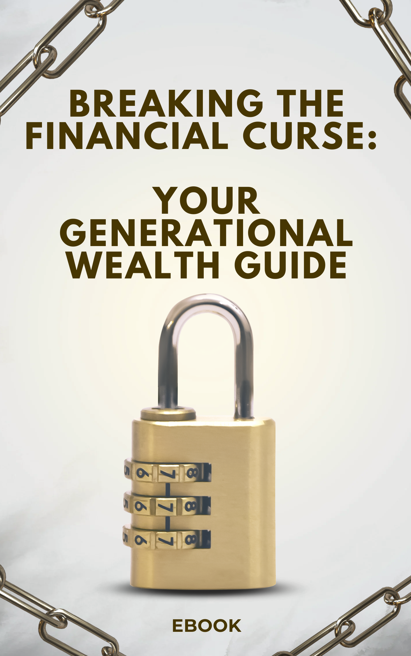 Breaking the Financial Curse: Your Generational Wealth Guide